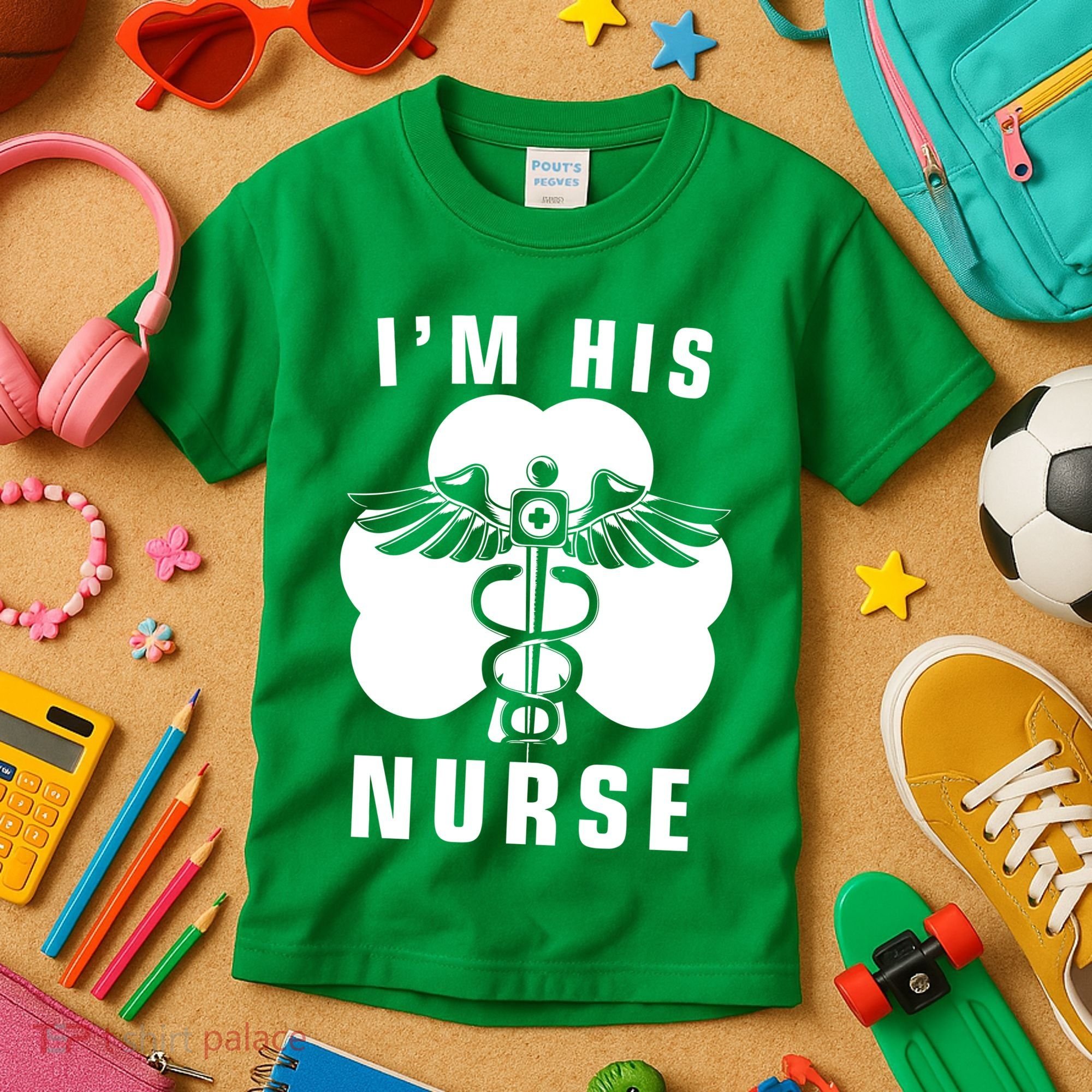 I'm His Nurse Funny St. Patrick's Day Kids T-Shirt