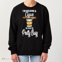 I'm Holding A So Yeah I'm Pretty Busy  Women's Sweatshirt thumb 0