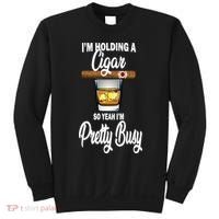 I'm Holding A So Yeah I'm Pretty Busy  Sweatshirt thumb 0