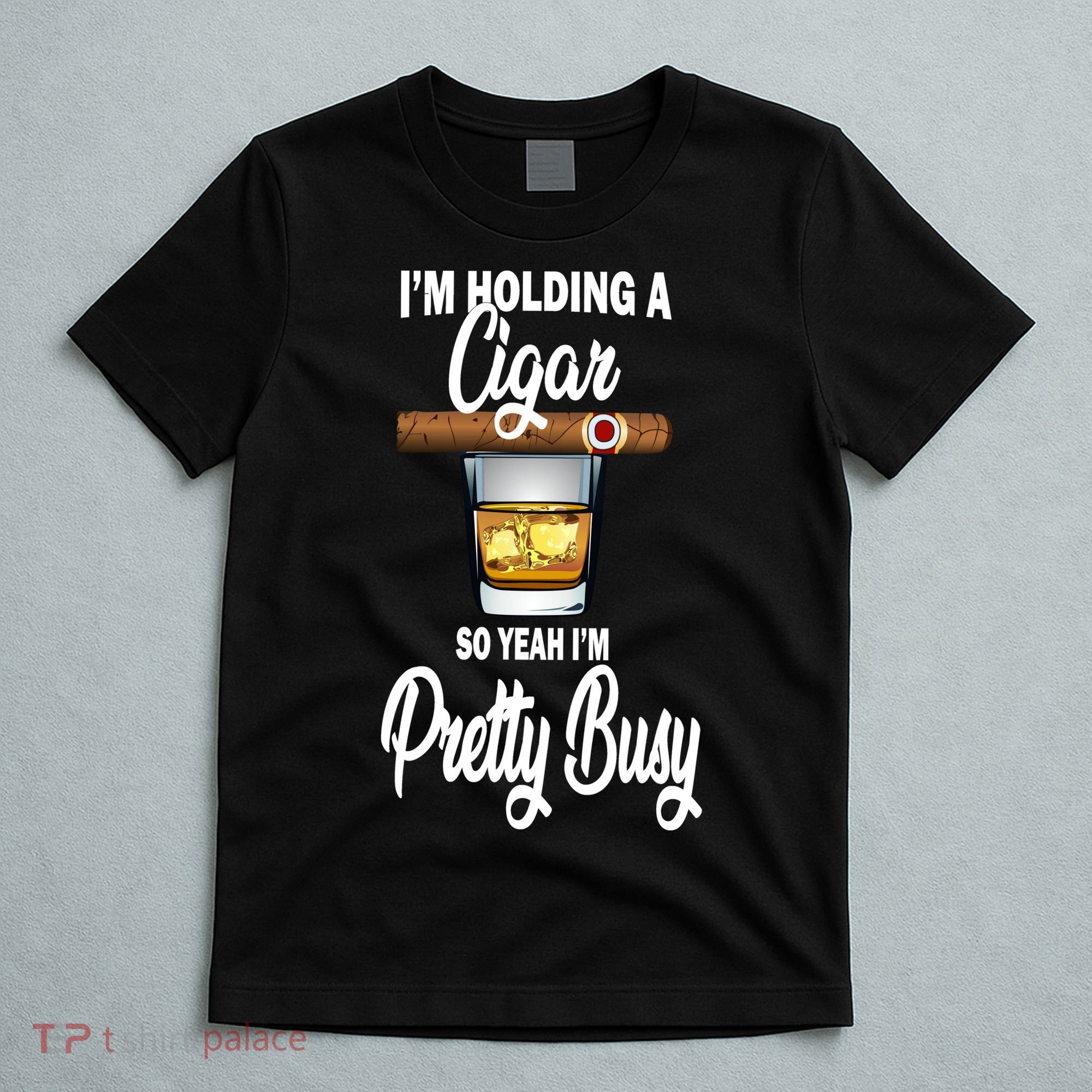 I'm Holding A So Yeah I'm Pretty Busy  T-Shirt