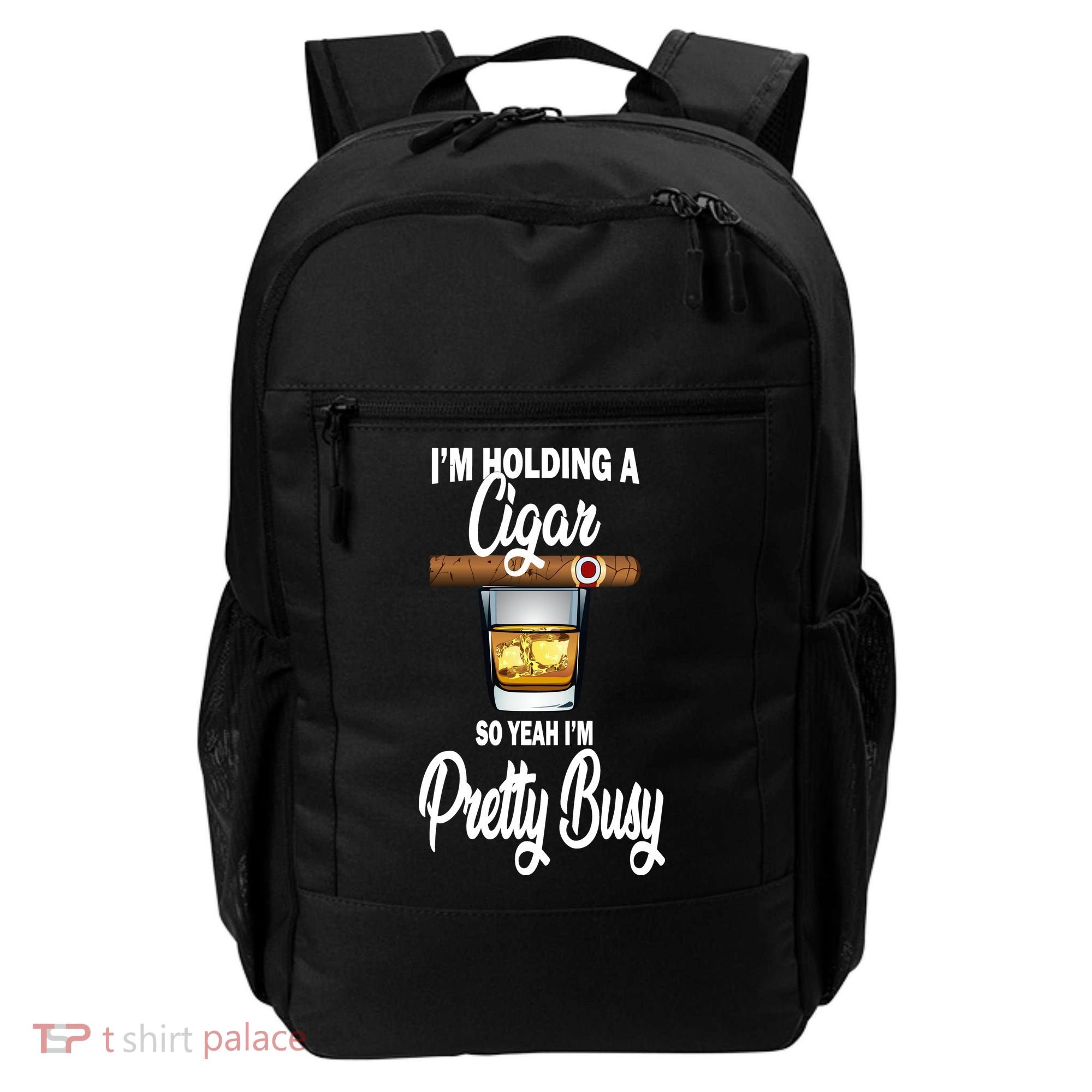 I'm Holding A So Yeah I'm Pretty Busy  Backpack