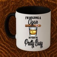 I'm Holding A So Yeah I'm Pretty Busy  Coffee Mug thumb 2
