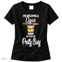 I'm Holding A So Yeah I'm Pretty Busy  Women's T-Shirt thumb 0