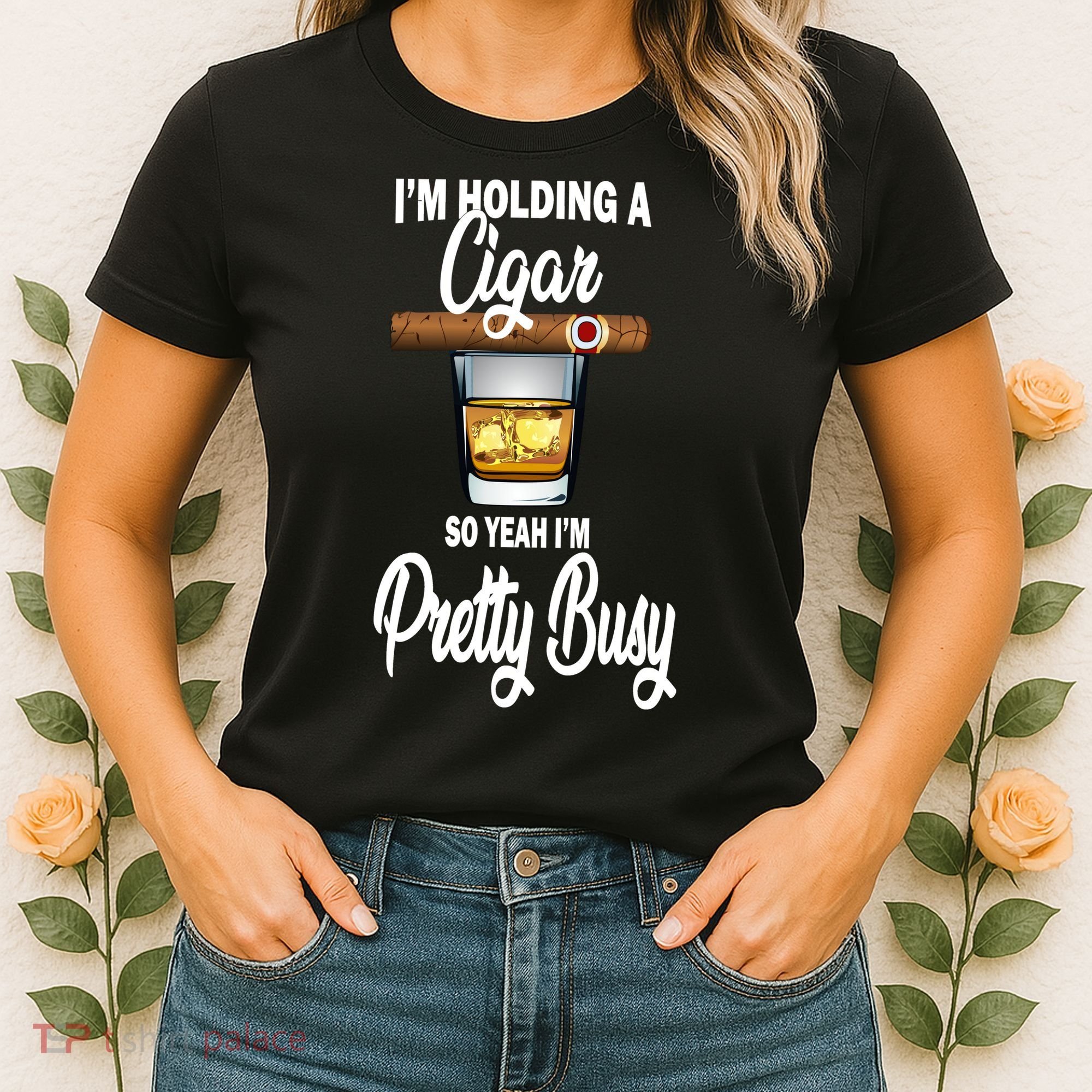 I'm Holding A So Yeah I'm Pretty Busy  Women's T-Shirt