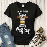 I'm Holding A So Yeah I'm Pretty Busy  Women's T-Shirt thumb 3