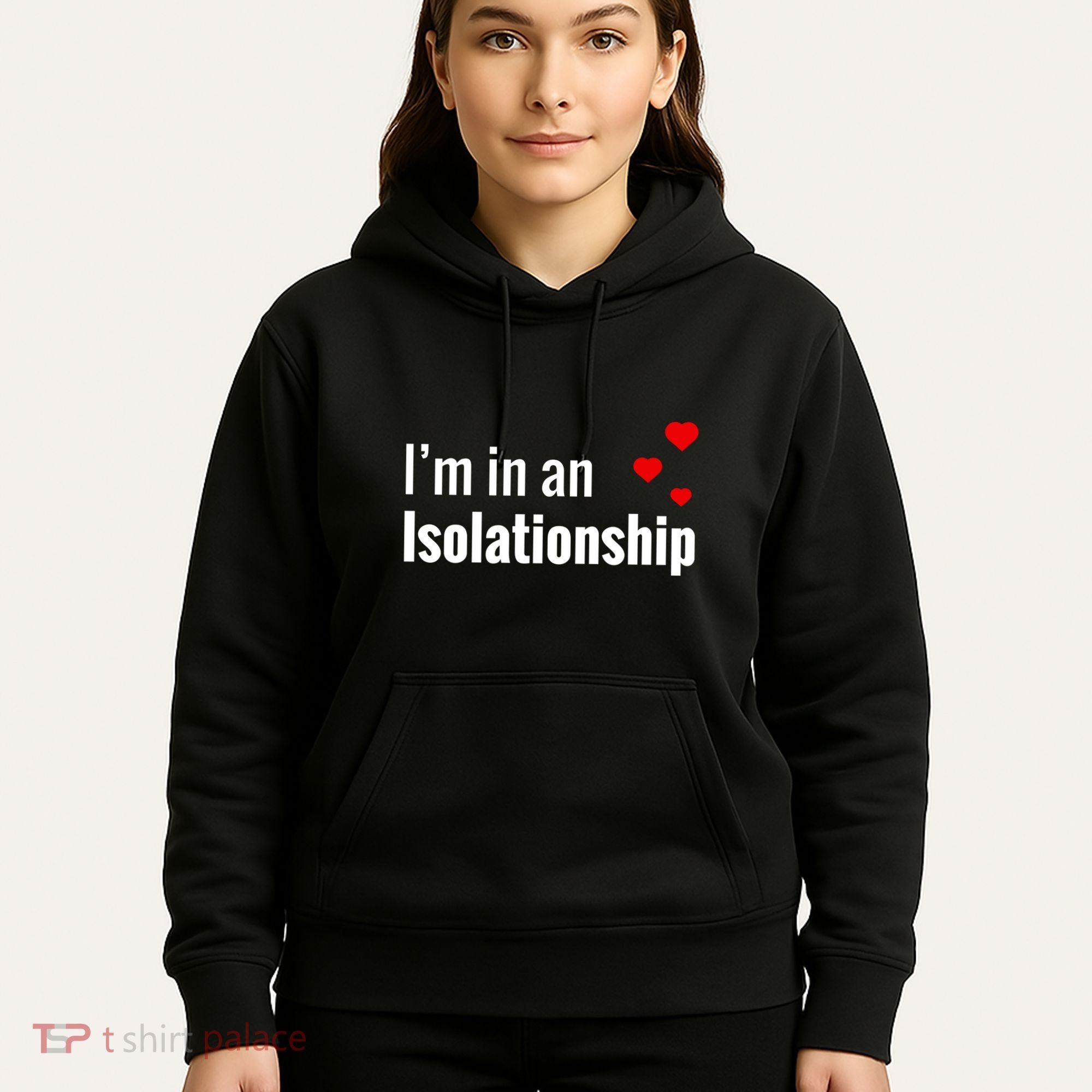 I'm In An Isolationship Hoodie