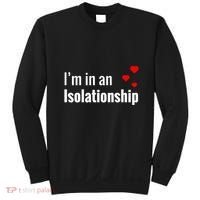 I'm In An Isolationship Sweatshirt thumb 0