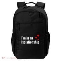 I'm In An Isolationship Backpack thumb 0