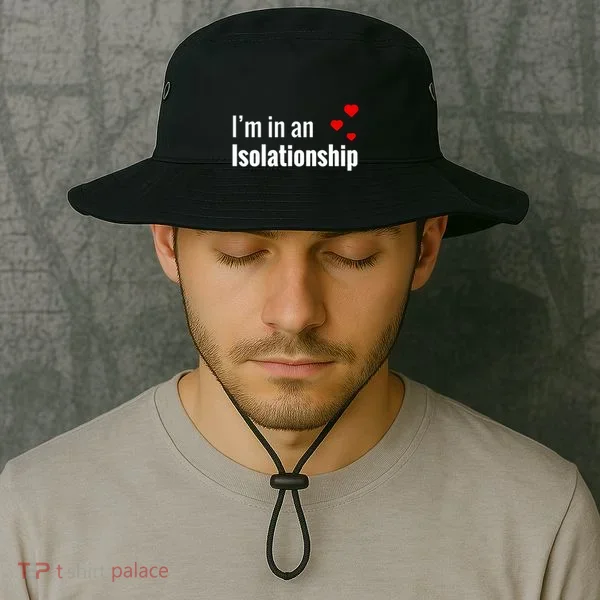 I'm In An Isolationship Bucket Hat