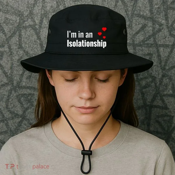 I'm In An Isolationship Bucket Hat