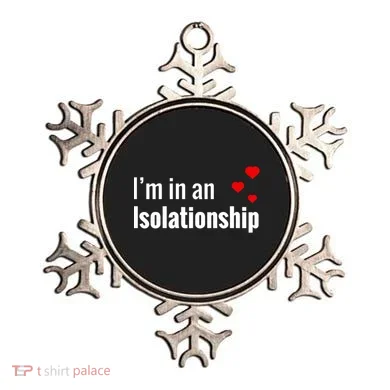 I'm In An Isolationship Ornament