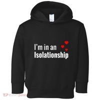 I'm In An Isolationship Toddler Hoodie thumb 0