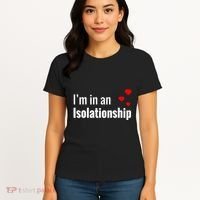 I'm In An Isolationship Women's T-Shirt thumb 4
