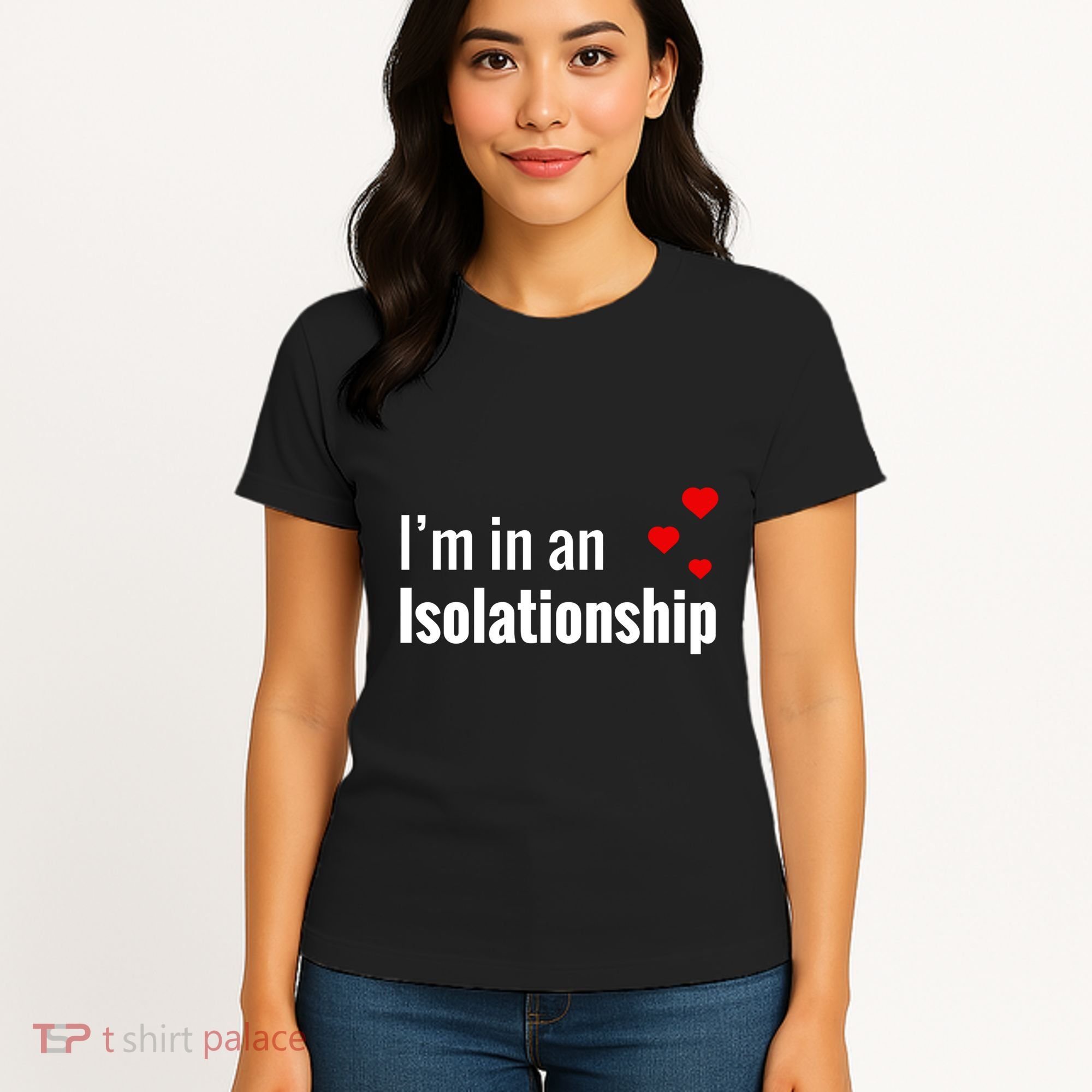 I'm In An Isolationship Women's T-Shirt