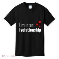I'm In An Isolationship Kids T-Shirt thumb 0