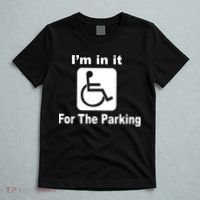 I'm In It For The Parking T-Shirt thumb 5