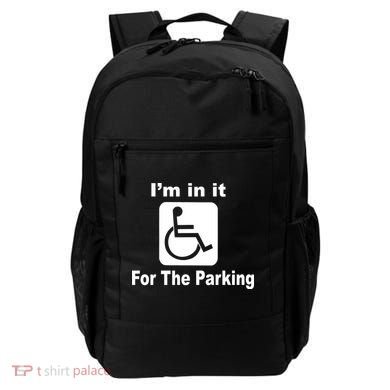 I'm In It For The Parking Backpack