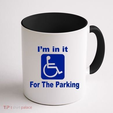 I'm In It For The Parking Coffee Mug back