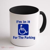 I'm In It For The Parking Coffee Mug thumb 1