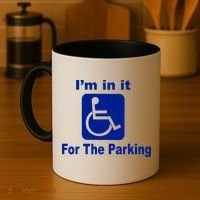 I'm In It For The Parking Coffee Mug thumb 4