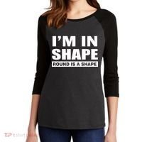 I'm In Shape Round Is A Shape Women's Tri-Blend 3/4-Sleeve Raglan Shirt thumb 2