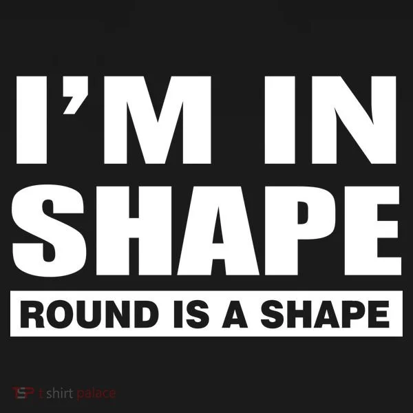 I'm In Shape Round Is A Shape Kids Long Sleeve Shirt