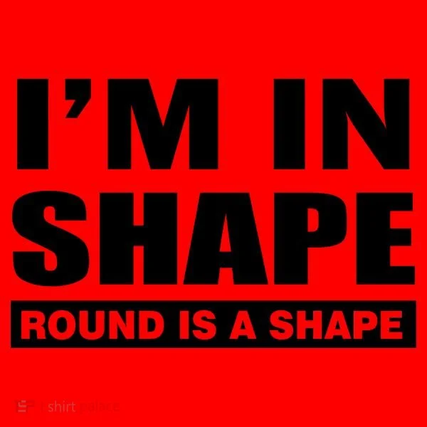 I'm In Shape Round Is A Shape Santa Hat