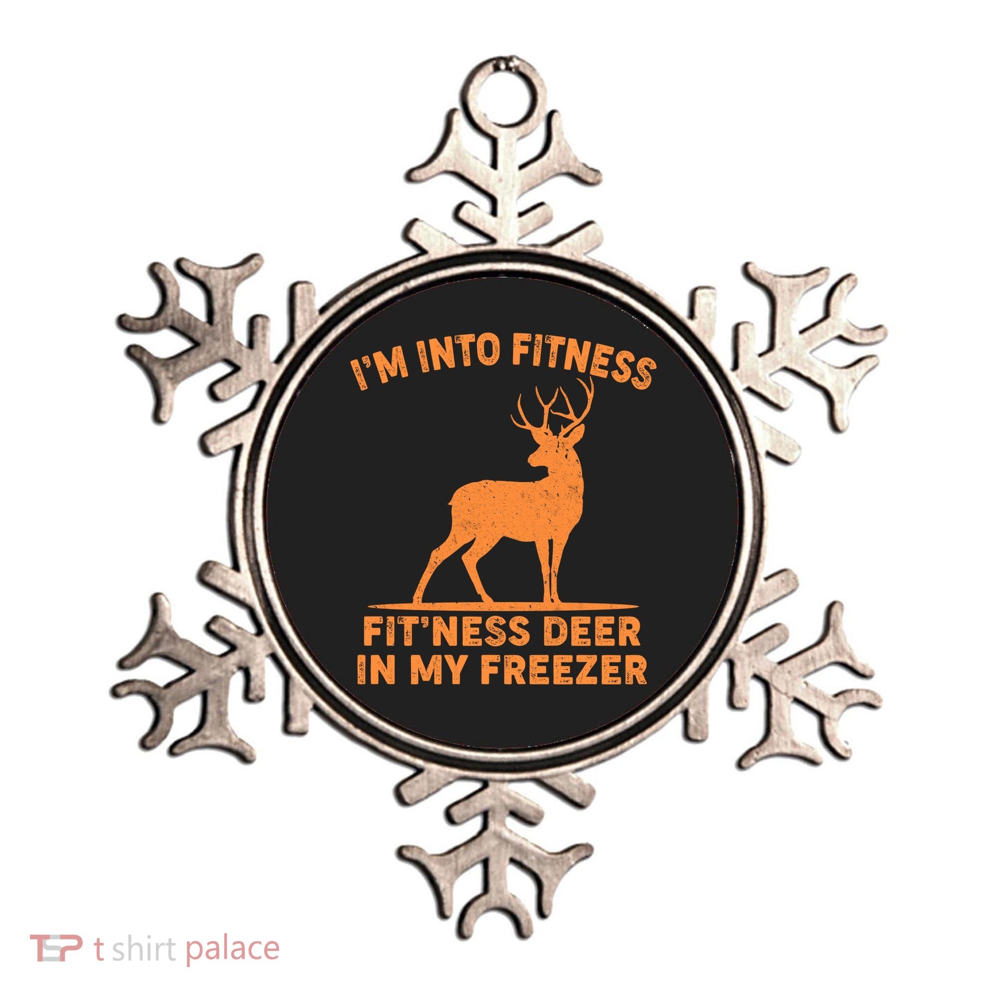 I'm Into Fitness Fit'Ness Deer In My Freezer Ornament