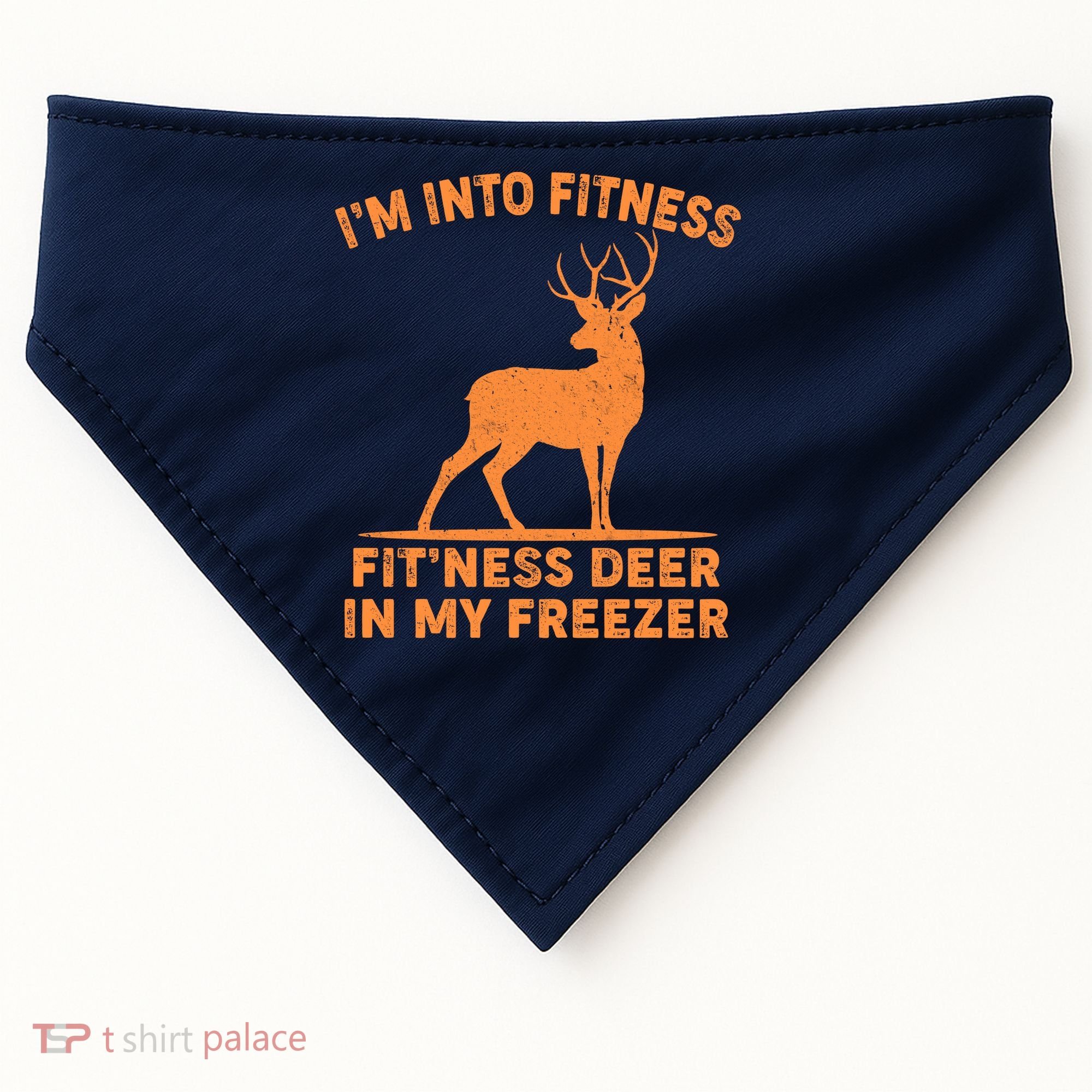 I'm Into Fitness Fit'Ness Deer In My Freezer USA-Made Doggie Bandana
