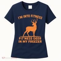 I'm Into Fitness Fit'Ness Deer In My Freezer Women's T-Shirt thumb 0