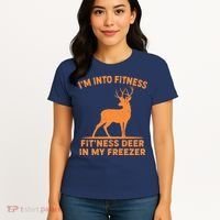 I'm Into Fitness Fit'Ness Deer In My Freezer Women's T-Shirt thumb 4
