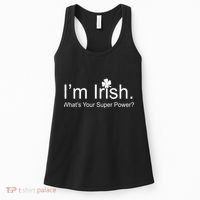 I'm Irish What's Your Superpower? Women's Tank Top thumb 0