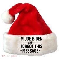 I'm Joe Biden and I Forgot This Message Santa Hat thumb 0
