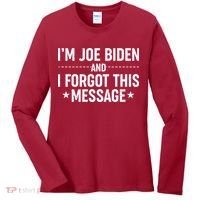 I'm Joe Biden and I Forgot This Message Women's Long Sleeve Shirt thumb 0