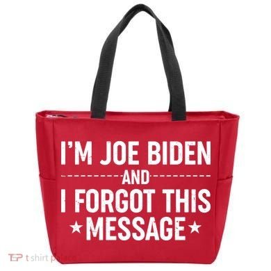 I'm Joe Biden and I Forgot This Message Tote Bag