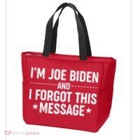 I'm Joe Biden and I Forgot This Message Tote Bag thumb 3