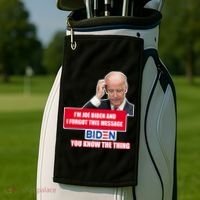 I'm Joe Biden I Forgot This Message Biden You Know The Thing Funny Golf Towel thumb 2