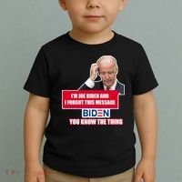 I'm Joe Biden I Forgot This Message Biden You Know The Thing Funny Toddler T-Shirt thumb 2