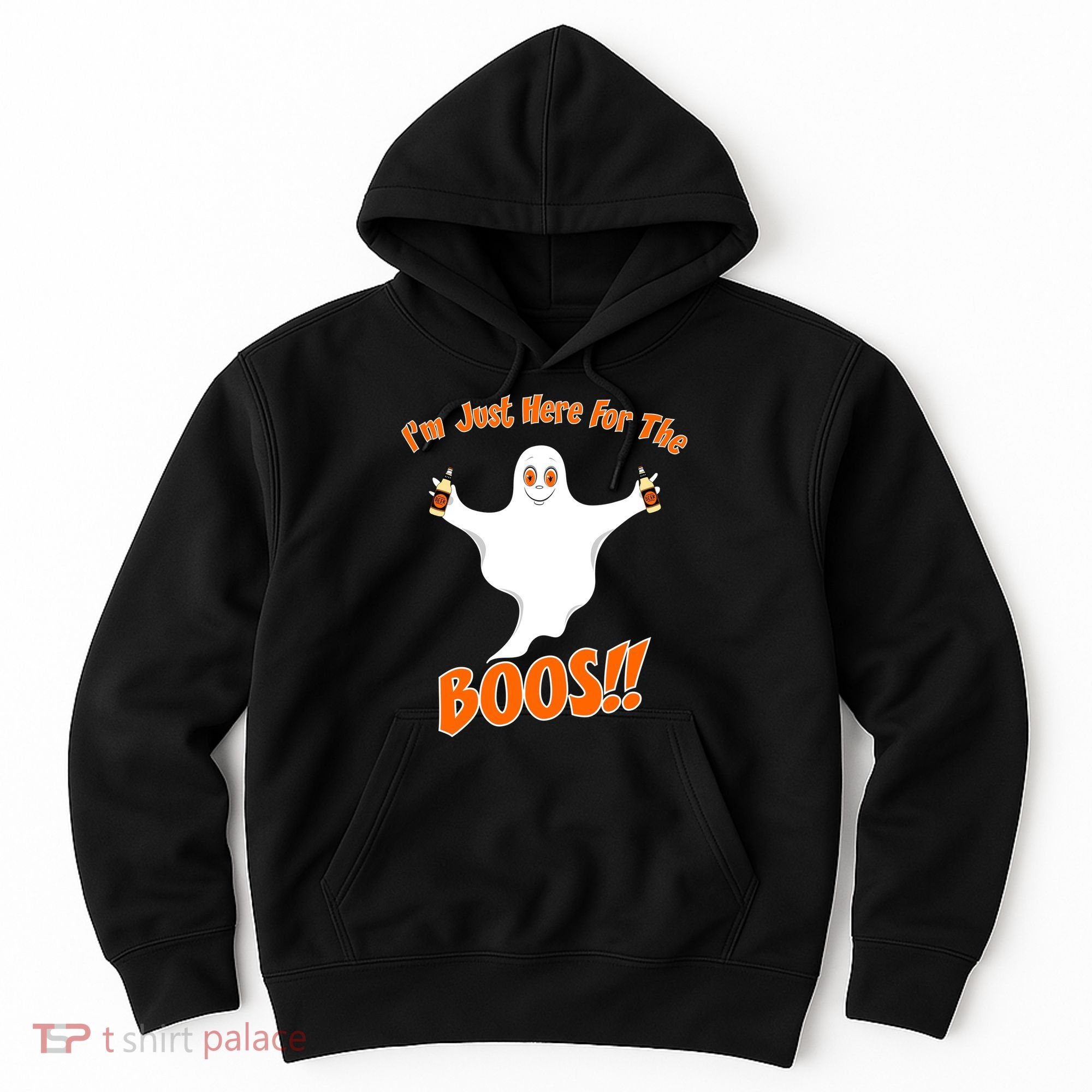 I'm Just Here For The Boos! Halloween Ghost Hoodie