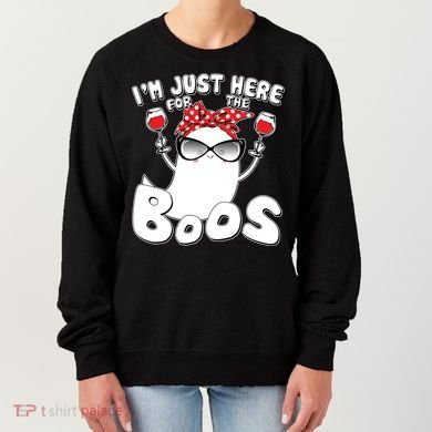 I'm Just Here For The Boos Wine Lover Women's Sweatshirt