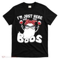 I'm Just Here For The Boos Wine Lover T-Shirt thumb 0