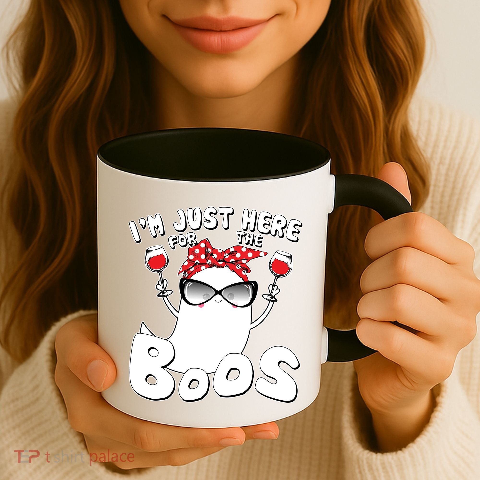 I'm Just Here For The Boos Wine Lover Coffee Mug