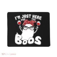 I'm Just Here For The Boos Wine Lover Mousepad thumb 0