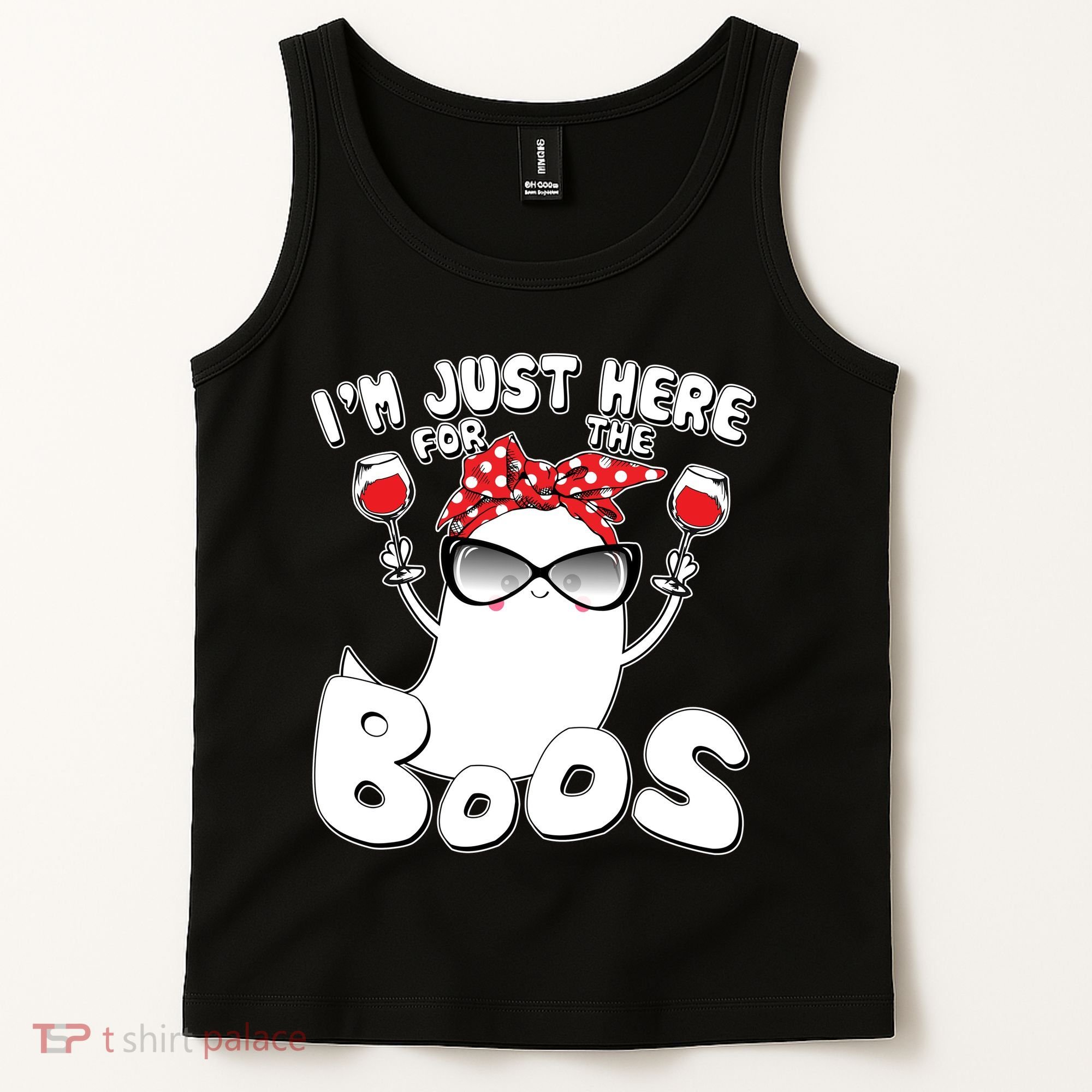 I'm Just Here For The Boos Wine Lover Tank Top