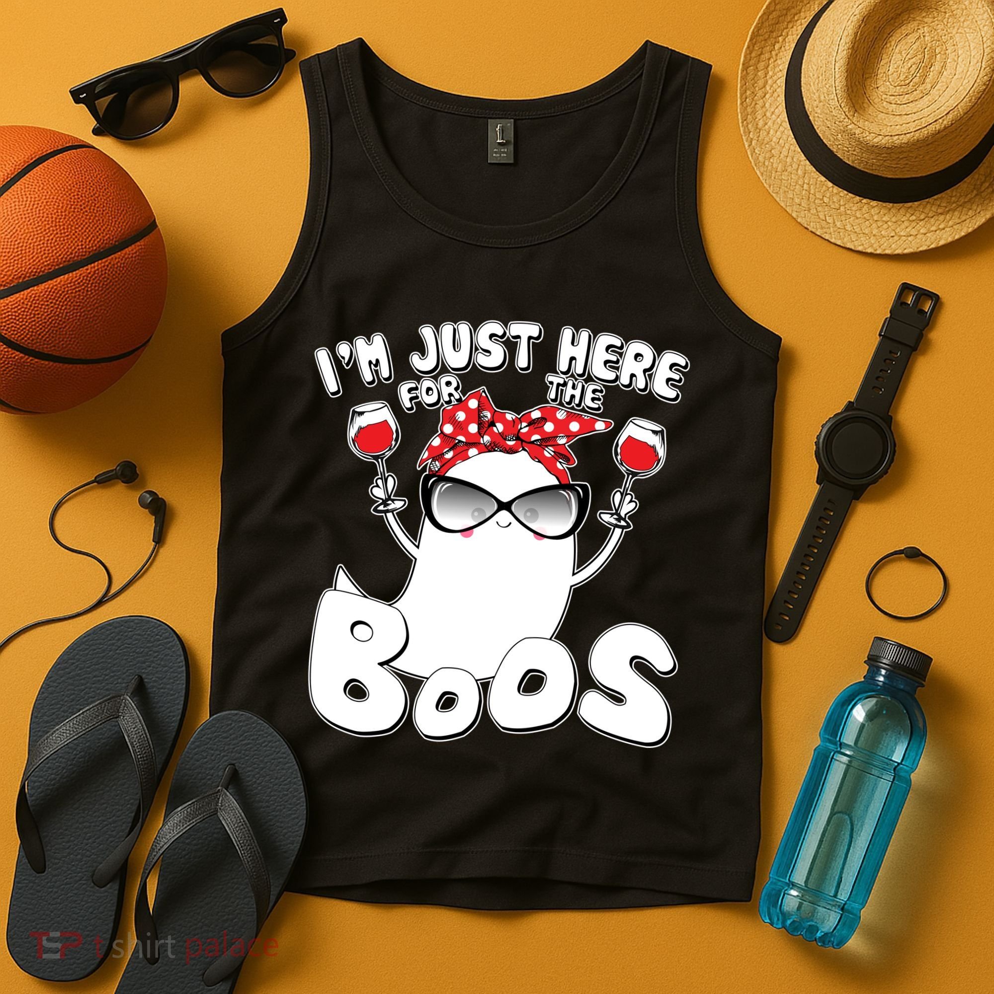 I'm Just Here For The Boos Wine Lover Tank Top