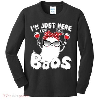 I'm Just Here For The Boos Wine Lover Kids Long Sleeve Shirt