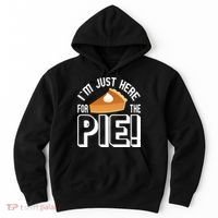 I'm Just Here For The Pie Hoodie thumb 0