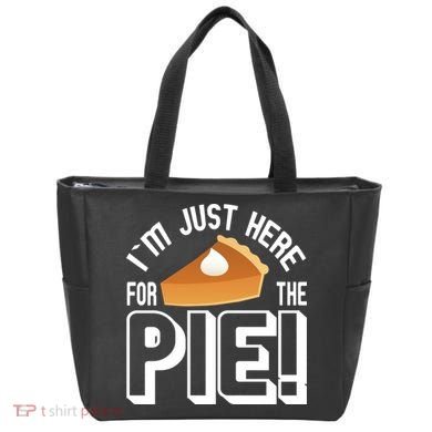 I'm Just Here For The Pie Tote Bag