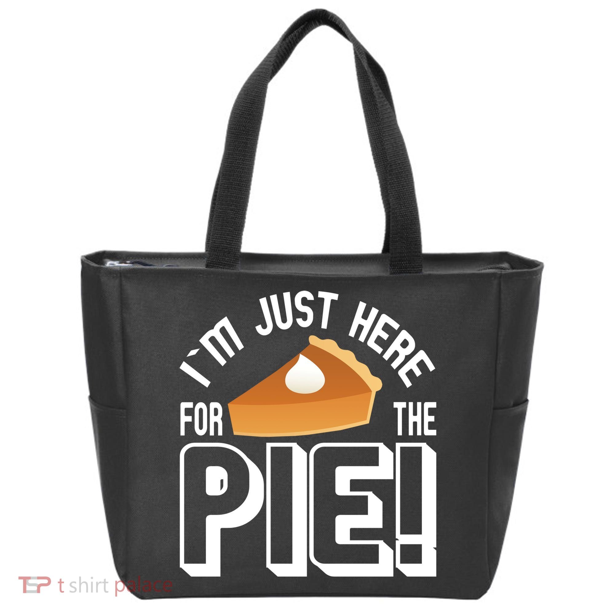 I'm Just Here For The Pie Tote Bag