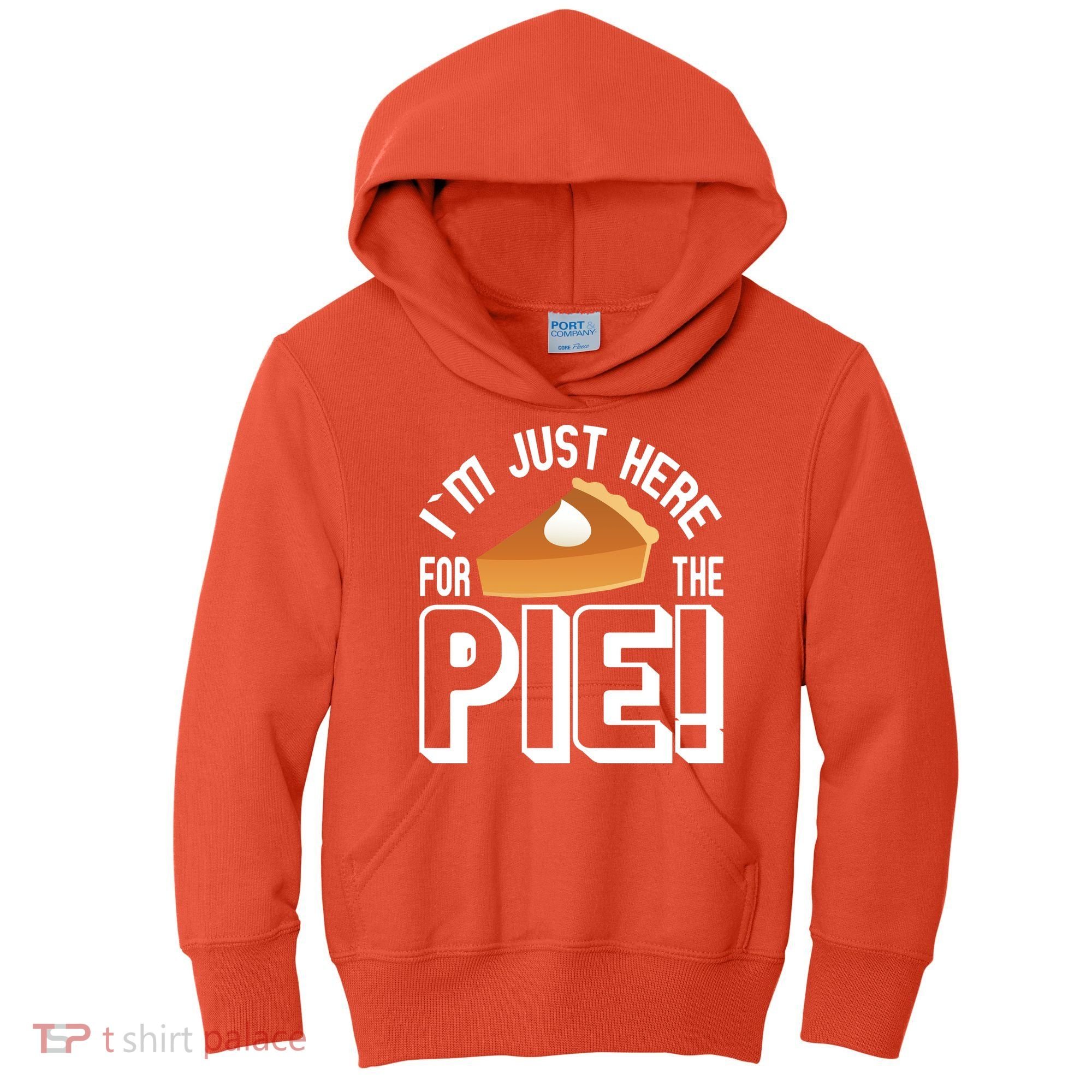 I'm Just Here For The Pie Kids Hoodie